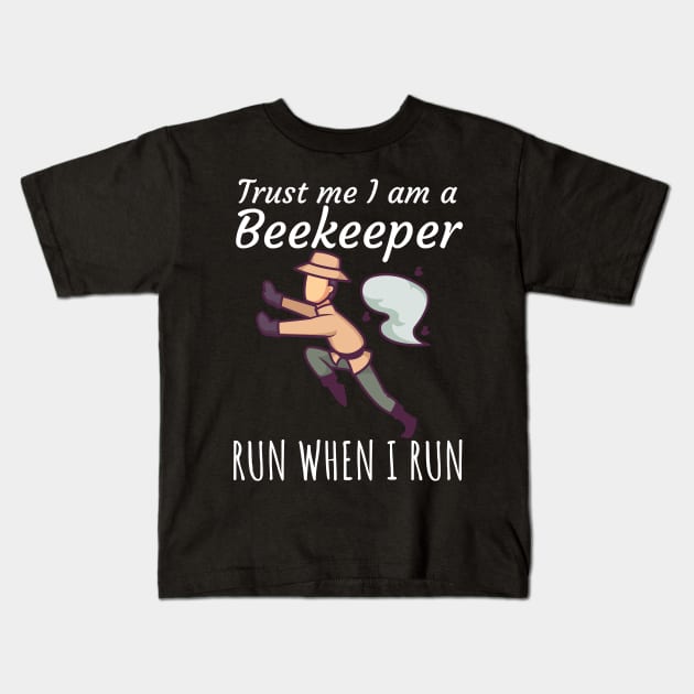 Trust me I am a beekeeper run when I run Kids T-Shirt by maxcode